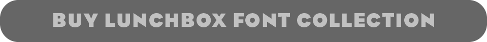 BUY LUNCHBOX FONT COLLECTION