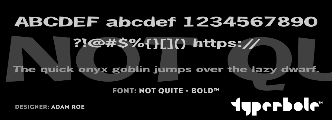 NOT QUITE - BOLD™ Font by Lunchbox™ - Lunchbox™ Font Collection
