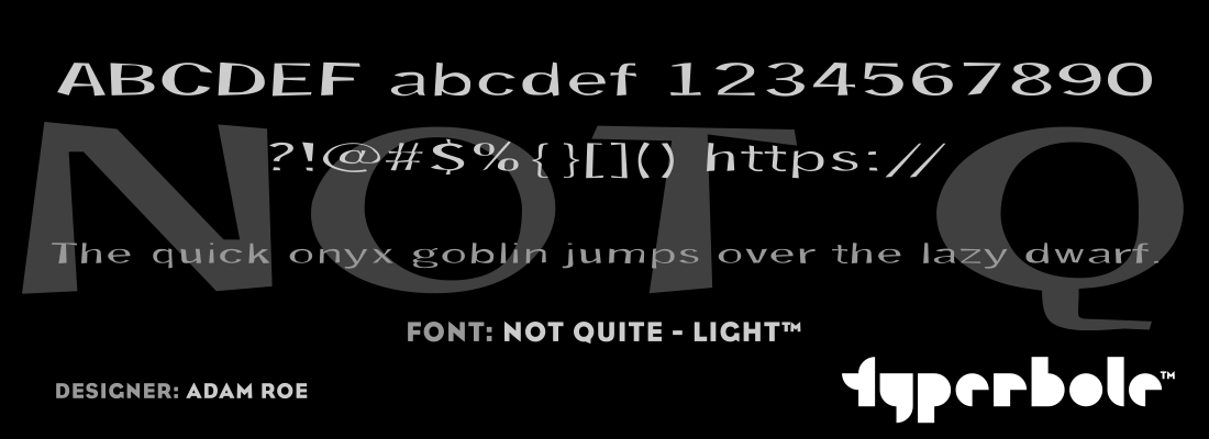 NOT QUITE - LIGHT™ Font by Lunchbox™ - Lunchbox™ Font Collection