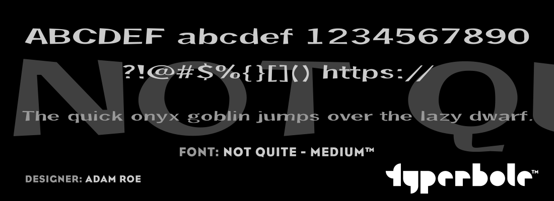 NOT QUITE - MEDIUM™ Font by Lunchbox™ - Lunchbox™ Font Collection