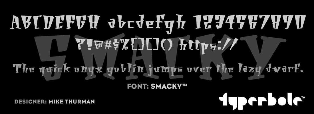 SMACKY™ - Typerbole™ Master Collection | The Greatest Fonts on Earth™