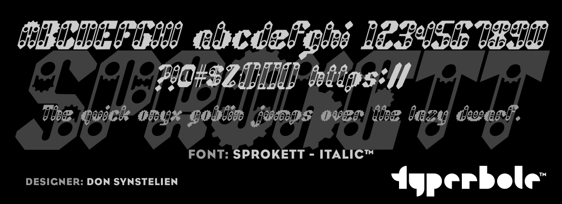 SPROKETT - ITALIC™ - Typerbole™ Master Collection | The Greatest Fonts on Earth™