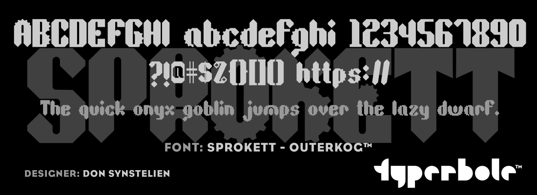 SPROKETT - OUTERKOG™ - Typerbole™ Master Collection | The Greatest Fonts on Earth™
