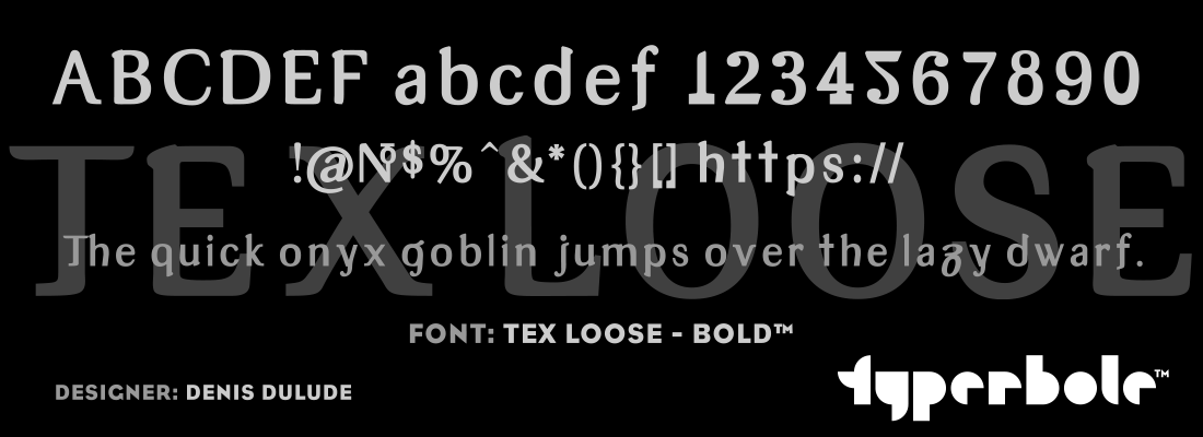 TEX LOOSE - BOLD™ - Typerbole™ Master Collection | The Greatest Fonts on Earth™