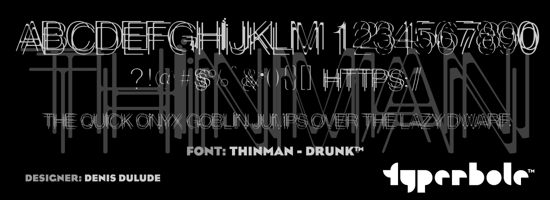 THINMAN - DRUNK™ - Typerbole™ Master Collection | The Greatest Fonts on Earth™