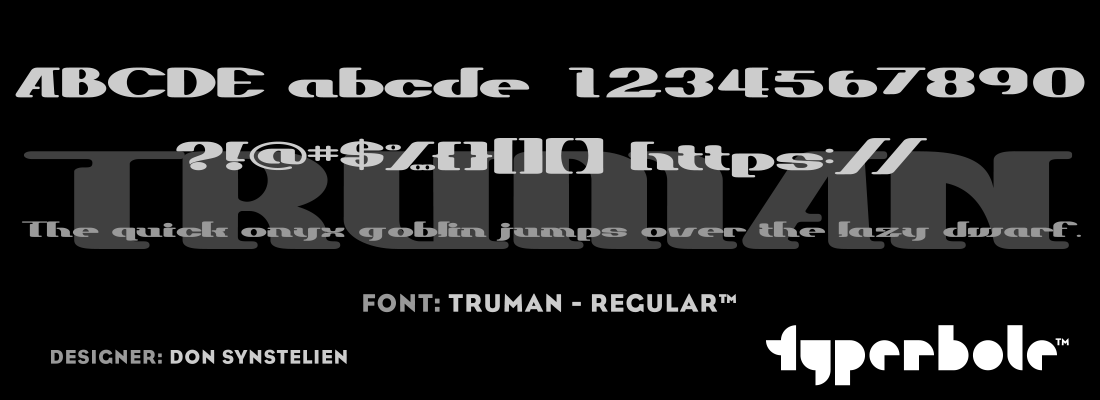 TRUMAN - REGULAR™ - Typerbole™ Master Collection | The Greatest Fonts on Earth™