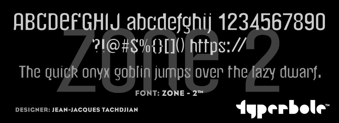 ZONE - 2™ - Typerbole™ Master Collection | The Greatest Fonts on Earth™
