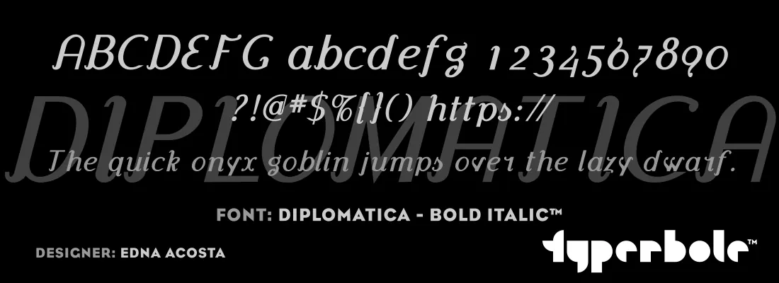 Diplomatica Bold Italic font specimen