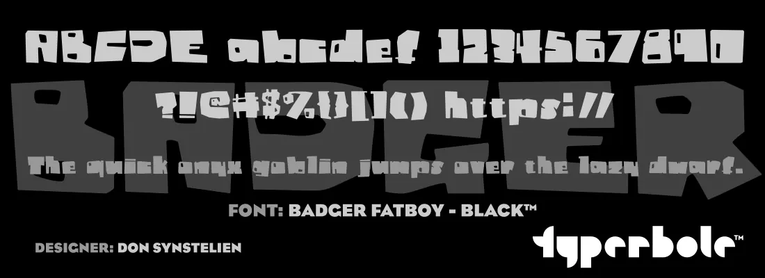 Badger Fatboy Black font specimen