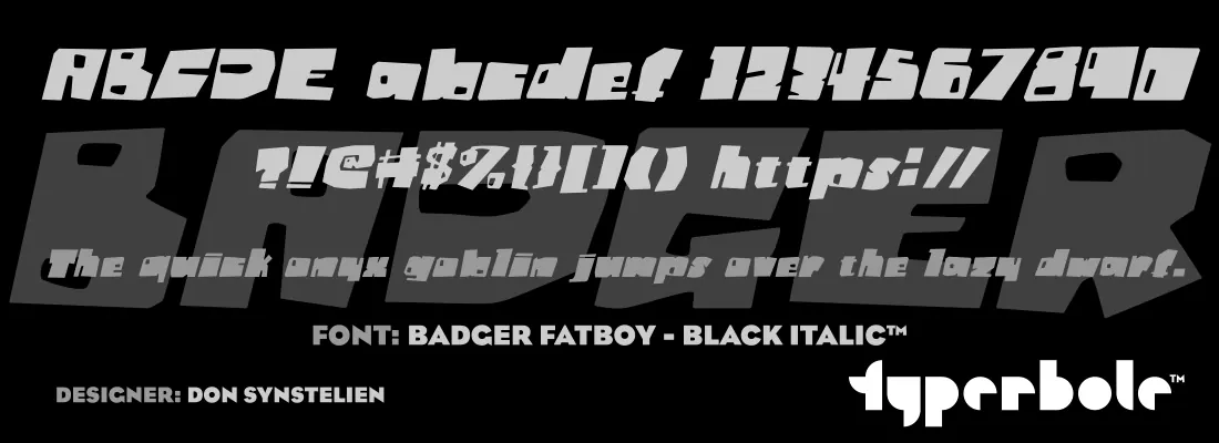 Badger Fatboy Black Italic font specimen